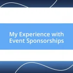 My Experience with Event Sponsorships